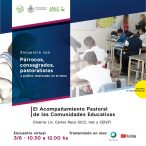 El acompañamiento pastoral de las comunidades educativas