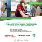 “El mantenimiento, el funcionamiento estructural y organizativo de las escuelas y la Bioseguridad en camino hacia la nueva presencialidad”