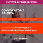 Vacante abierta en carreras de Psicopedagogía y Prof. de Educación Primaria/ Instituto Católico Superior