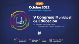 Lanzamiento V Congreso Municipal de Educación y II Congreso Iberoamericano de Gobiernos Locales y Educación